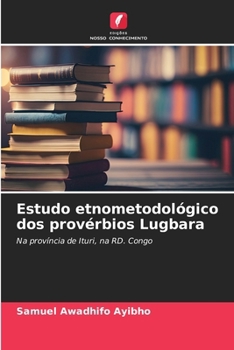 Estudo etnometodológico dos provérbios Lugbara