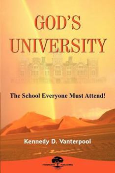 Paperback God's University! the School Everyone Must Attend Book