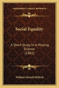 Social Equality: A Short Study in a Missing Science...
