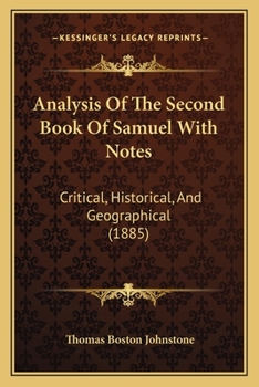 Paperback Analysis Of The Second Book Of Samuel With Notes: Critical, Historical, And Geographical (1885) Book