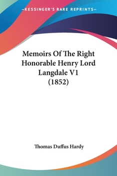 Paperback Memoirs Of The Right Honorable Henry Lord Langdale V1 (1852) Book