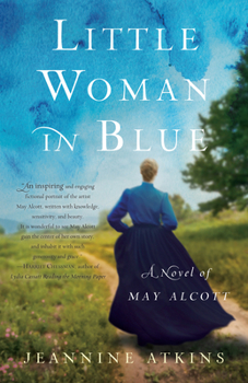 Paperback Little Woman in Blue: A Novel of May Alcott Book