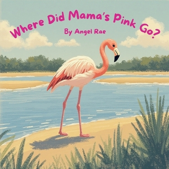 Paperback Where Did Mama's Pink Go? Book