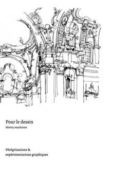 Hardcover Pour le dessin: Pérégrinations et expérimentations graphiques [French] Book