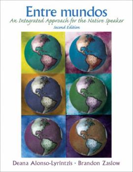 Paperback Entre Mundos: An Integrated Approach for the Native Speaker Book