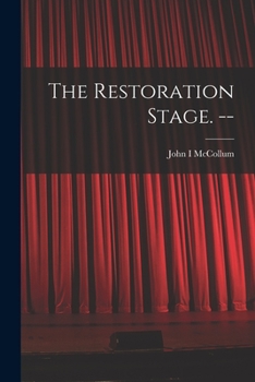 Paperback The Restoration Stage. -- Book