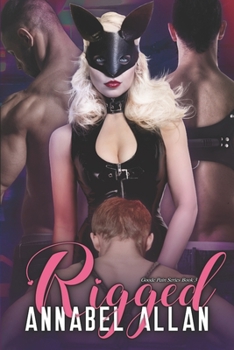 Rigged - Book #3 of the Goode Pain