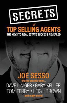 Paperback Secrets of Top Selling Agents: The Keys To Real Estate Success Revealed Book