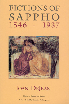Fictions of Sappho, 1546-1937 (Women in Culture and Society Series) - Book  of the Women in Culture and Society