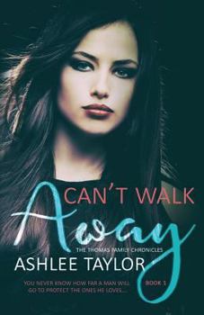 Paperback Can't Walk Away: The Thomas Family Chronicles Book