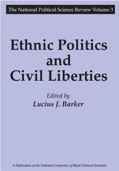 Paperback Ethnic Politics and Civil Liberties Book