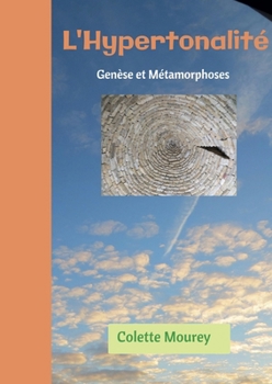 Paperback L'Hypertonalité: Genèse et Métamorphoses [French] Book