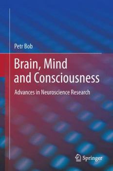Hardcover Brain, Mind and Consciousness: Advances in Neuroscience Research Book