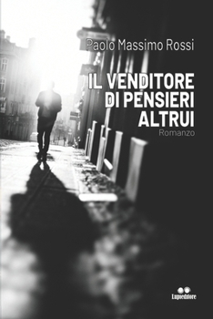 Paperback Il Venditore Di Pensieri Altrui [Italian] Book
