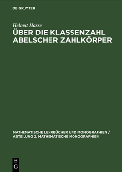 Hardcover Über Die Klassenzahl Abelscher Zahlkörper [German] Book