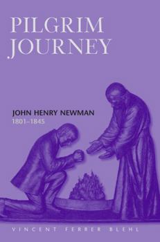 Hardcover Pilgrim Journey John Henry Newman 1801 Book