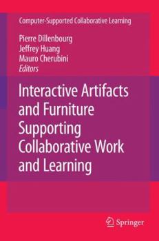 Paperback Interactive Artifacts and Furniture Supporting Collaborative Work and Learning Book