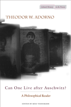 Paperback Can One Live After Auschwitz?: A Philosophical Reader Book