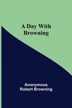 Paperback A Day with Browning Book