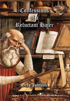 Hardcover Confessions of a Reluctant Hater Book