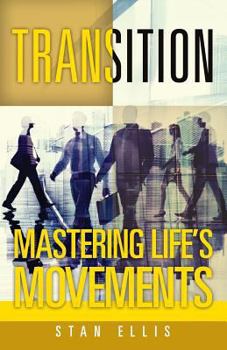 Paperback Transition; Mastering Life's Movements Book