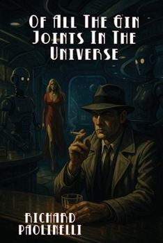 Paperback Of All The Gin Joints In The Universe Book