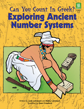 Paperback Can You Count in Greek?: Exploring Ancient Number Systems (Grades 5-8) Book