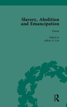 Hardcover Slavery, Abolition and Emancipation Vol 5: Writings in the British Romantic Period Book