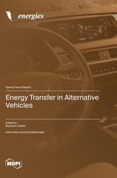 Hardcover Energy Transfer in Alternative Vehicles Book