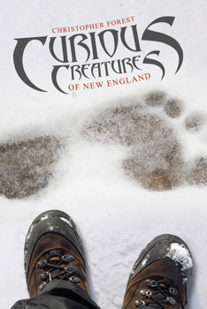 Paperback Curious Creatures of New England Book