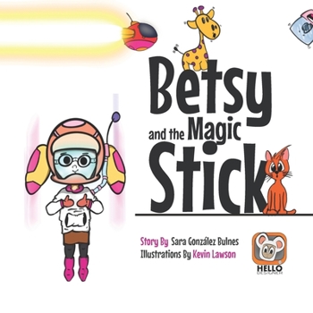 Paperback Betsy and the Magic Stick Book