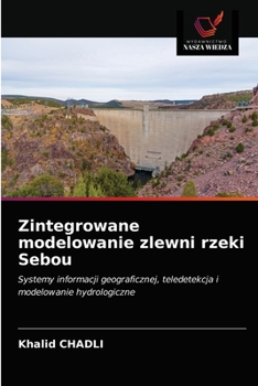 Zintegrowane modelowanie zlewni rzeki Sebou