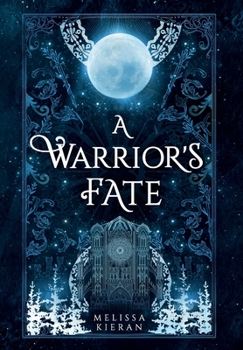 A Warrior's Fate - Book #1 of the Wolves of Morai