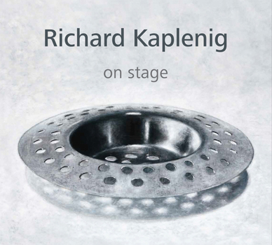 Hardcover Richard Kaplenig: On Stage Book