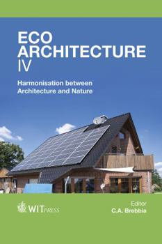 Eco-Architecture IV: Harmonisation Between Architecture and Nature