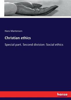 Paperback Christian ethics: Special part. Second division: Social ethics Book