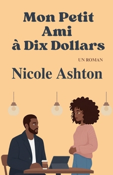 Paperback Mon Petit Ami à Dix Dollars [French] Book