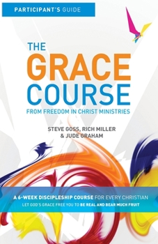 Paperback The Grace Course Participant's Guide Book