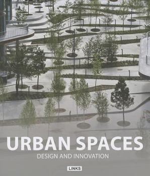 Hardcover Urban Spaces: Design and Innovation Book