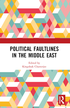 Paperback Political Faultlines in the Middle East Book