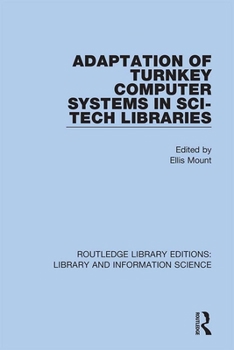 Hardcover Adaptation of Turnkey Computer Systems in Sci-Tech Libraries Book
