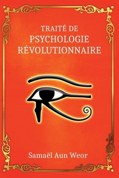 Paperback Traité de Psychologie Révolutionnaire [French] Book