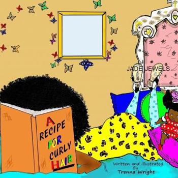 Paperback A Recipe For Curly Hair Book