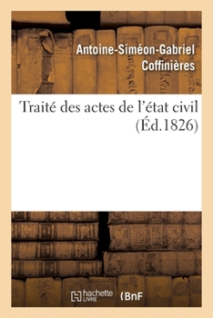 Paperback Traité Des Actes de l'État Civil [French] Book