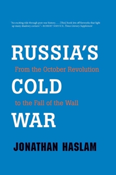Paperback Russia's Cold War: From the October Revolution to the Fall of the Wall Book