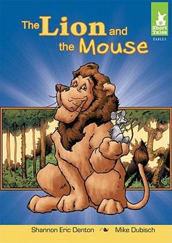 Lion and the Mouse - Book  of the Short Tales: Fables
