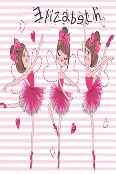 Journal for Elizabeth notebook 6 x 9 Notebook, For  Friends Journal, Best Friend Gift ,Mom:Journal Notebook