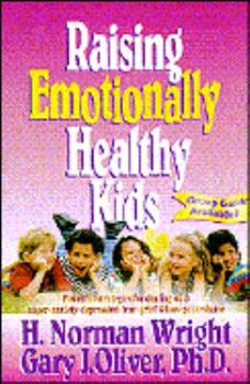 Paperback Raising Emotionally Healthy Kids Book