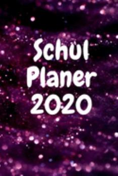 Schul Planer 2020: Schülerkalender 2020 für Mädchen (German Edition)