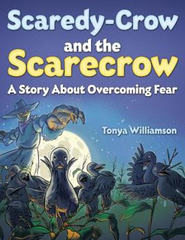 Paperback Scaredy-Crow And The Scarecrow Book